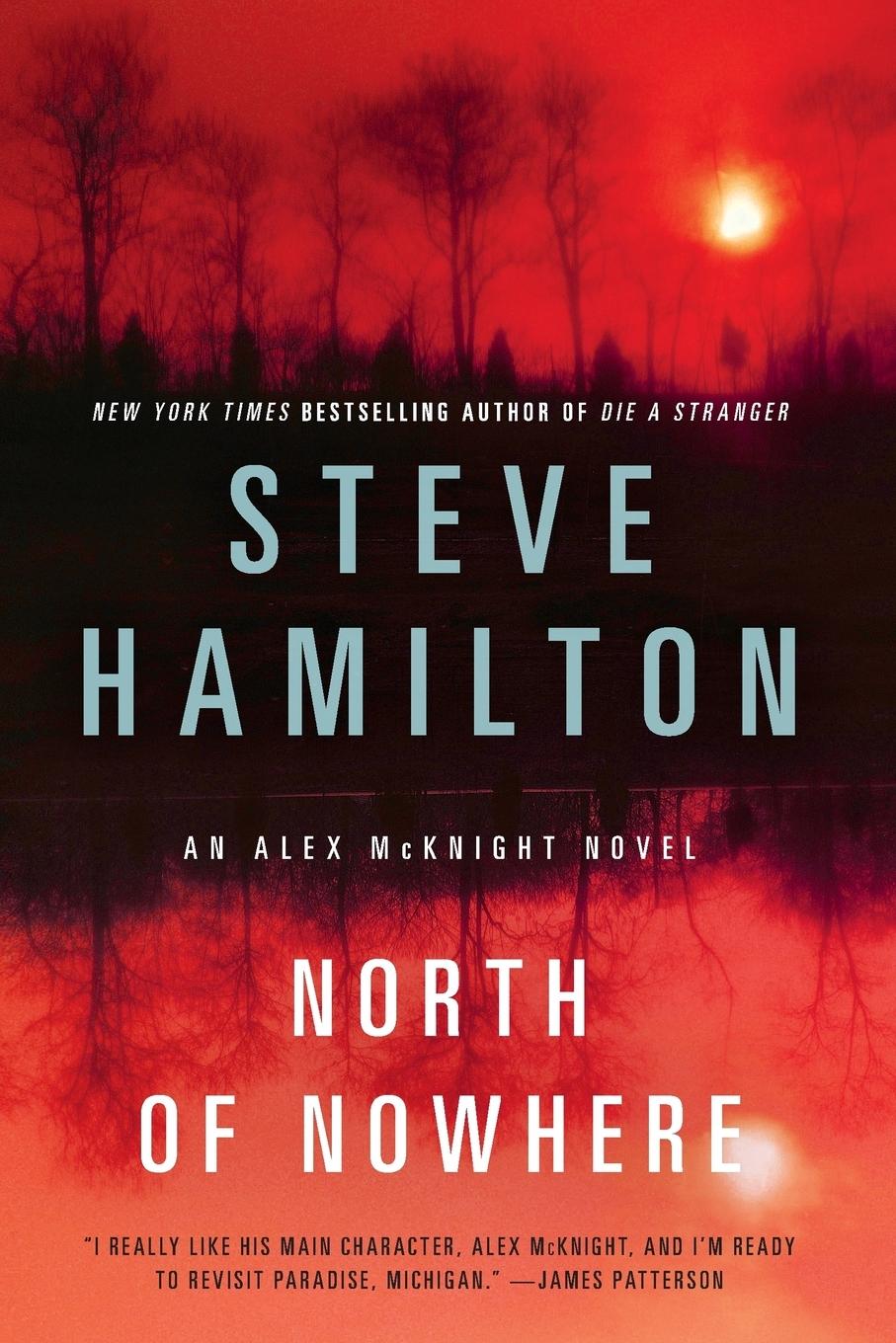 Cover: 9781250029249 | NORTH OF NOWHERE | Steve Hamilton | Taschenbuch | Englisch | 2013