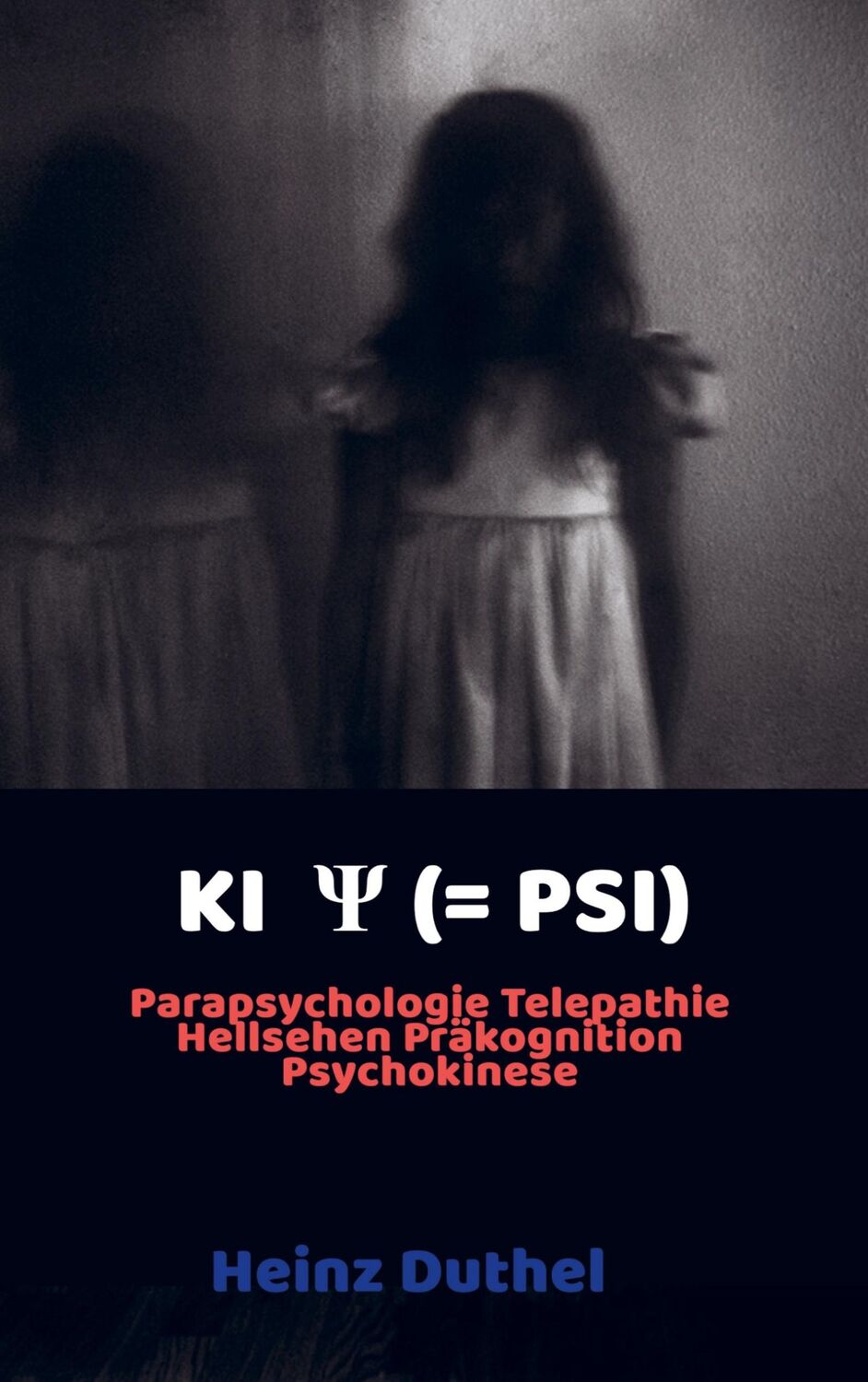 Cover: 9789403704500 | KI ¿ (= PSI) | Heinz Duthel | Taschenbuch | Paperback | 204 S. | 2023