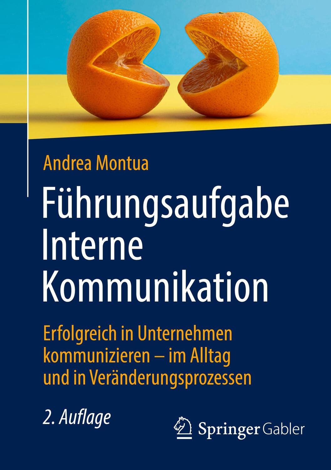 Cover: 9783658417147 | Führungsaufgabe Interne Kommunikation | Andrea Montua | Taschenbuch