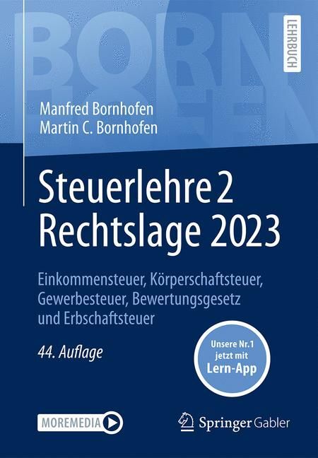 Cover: 9783658433123 | Steuerlehre 2 Rechtslage 2023, m. 1 Buch, m. 1 E-Book | Bundle | 2024