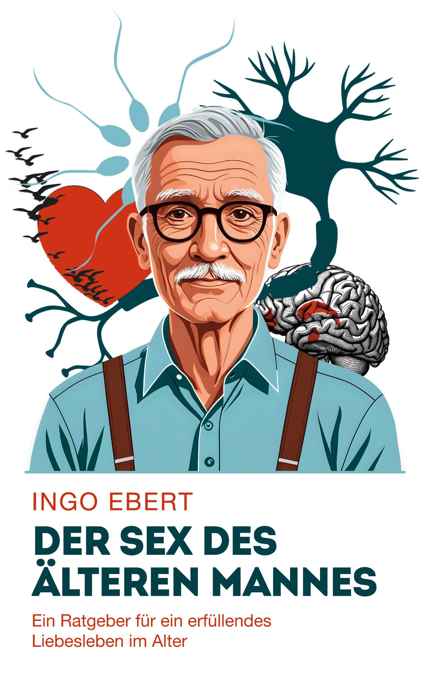 Cover: 9783759765048 | Der Sex des älteren Mannes | Ingo Ebert | Taschenbuch | Paperback