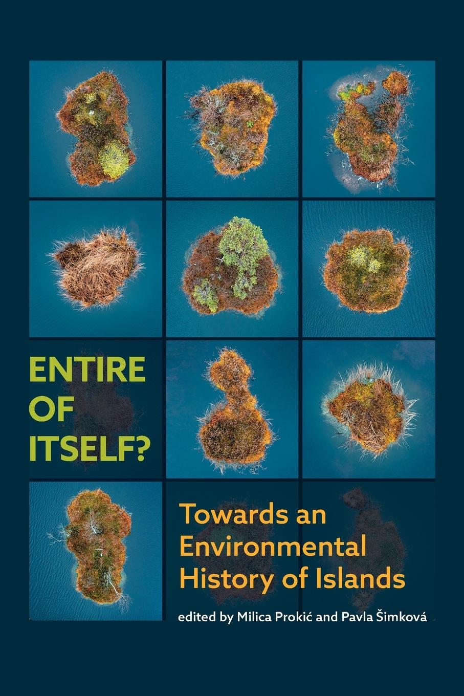 Cover: 9781912186839 | Entire of itself? Towards an environmental history of Islands | Buch