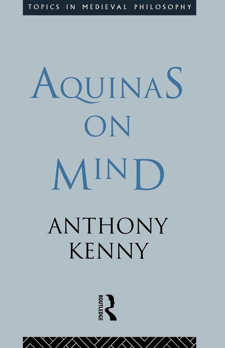 Cover: 9780415113069 | Aquinas on Mind | Anthony Kenny (u. a.) | Taschenbuch | Englisch