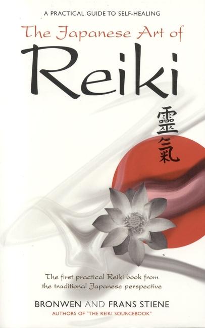 Cover: 9781905047024 | The Japanese Art of Reiki | A Practical Guide to Self-Healing | Buch