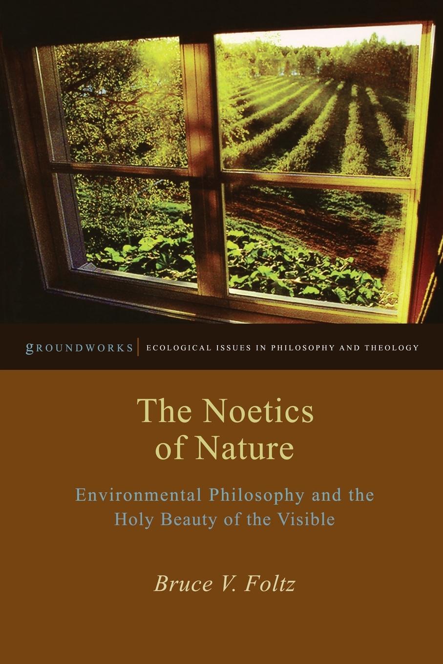 Cover: 9780823254651 | The Noetics of Nature | Bruce V. Foltz | Taschenbuch | Englisch | 2013