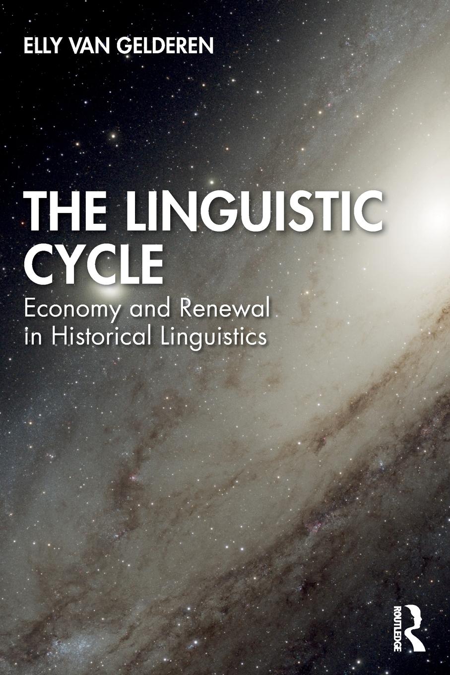 Cover: 9781032224329 | The Linguistic Cycle | Economy and Renewal in Historical Linguistics