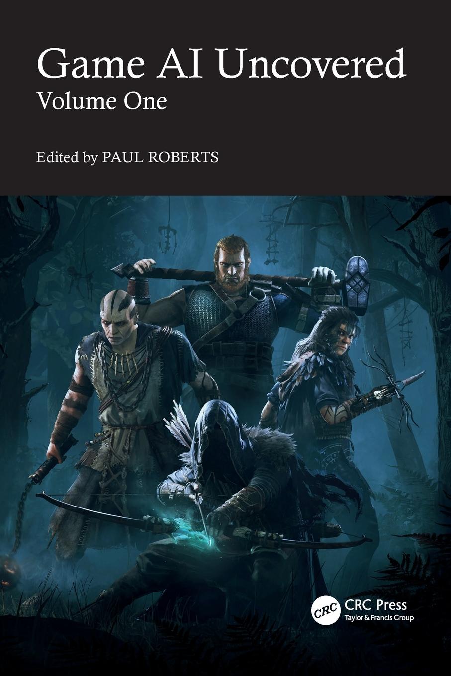 Cover: 9781032343235 | Game AI Uncovered | Volume One | Paul Roberts | Taschenbuch | Englisch