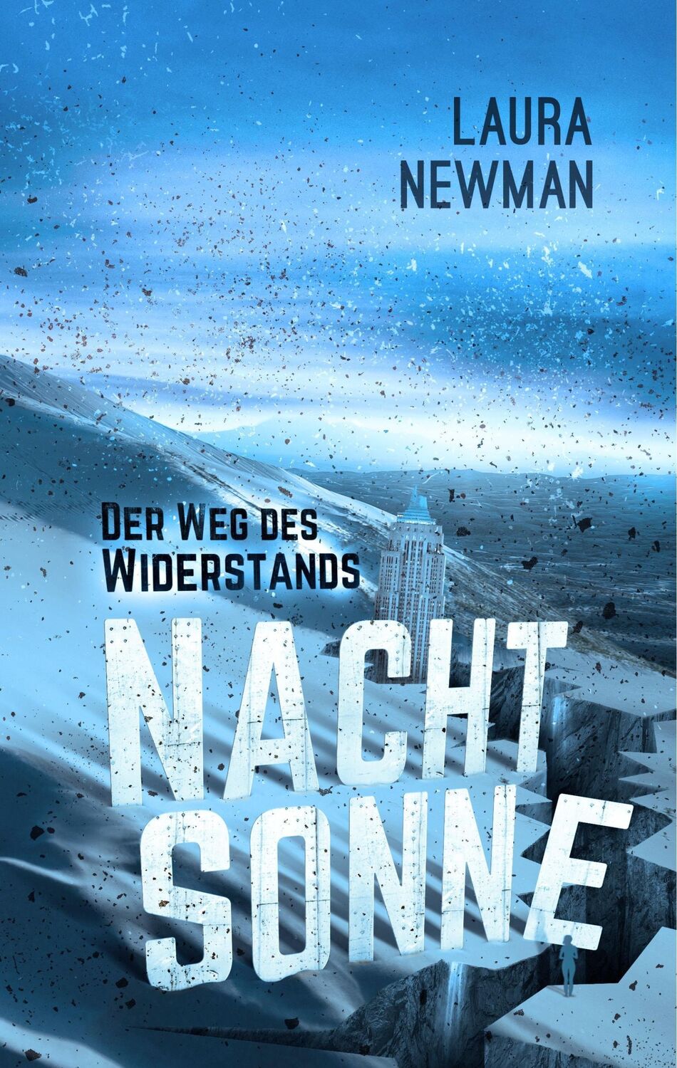 Cover: 9783738621013 | Nachtsonne - Der Weg des Widerstands | Laura Newman | Buch | 388 S.