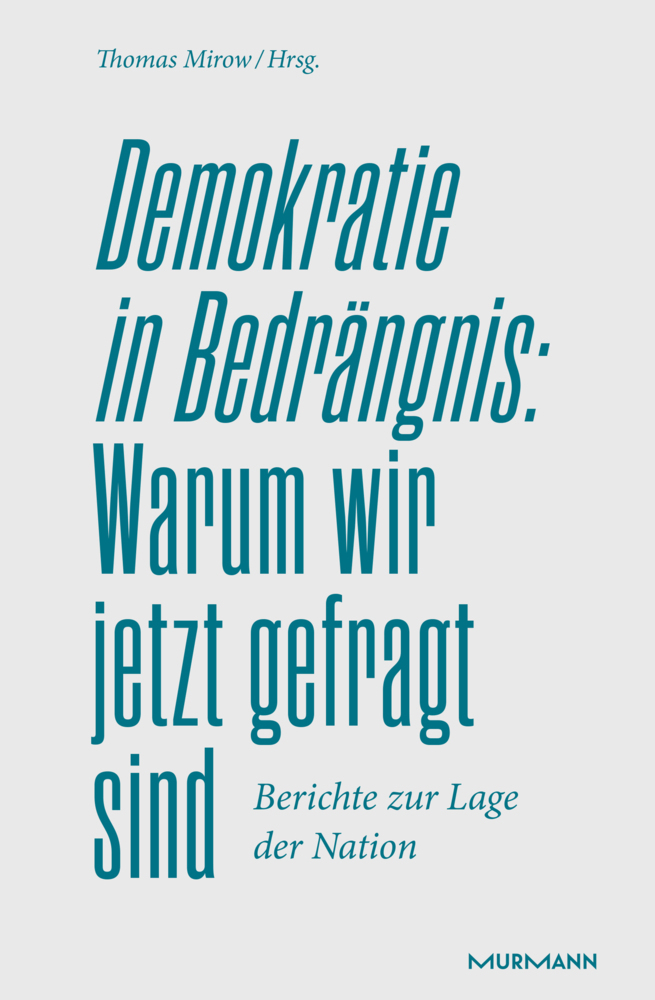 Cover: 9783867747073 | Demokratie in Bedrängnis: Warum wir jetzt gefragt sind | Thomas Mirow