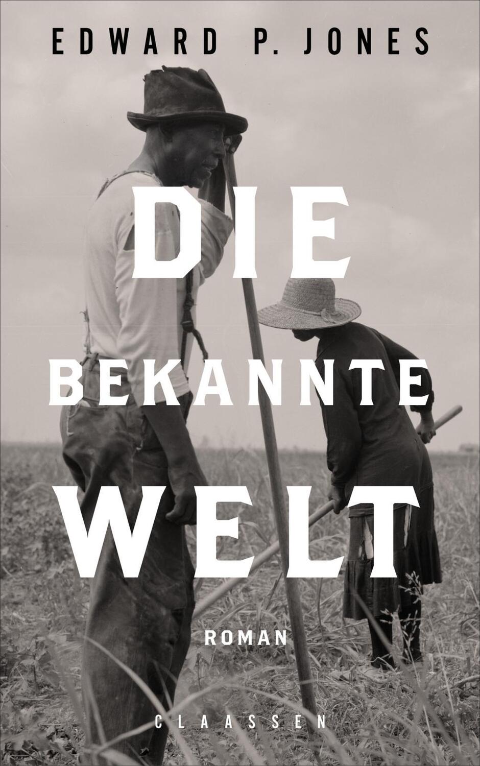 Cover: 9783546100779 | Die bekannte Welt | Edward P. Jones | Buch | 448 S. | Deutsch | 2023