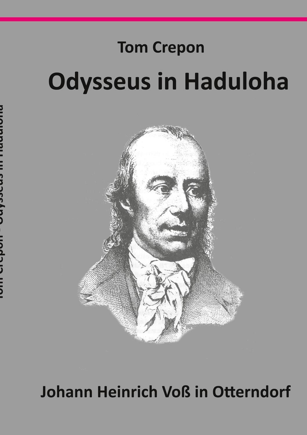 Cover: 9783758321719 | Odysseus in Haduloha | Johann Heinrich Voß in Otterndorf | Tom Crepon