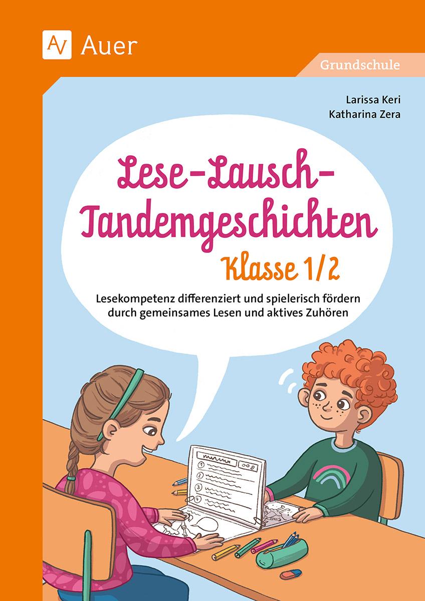 Cover: 9783403088424 | Lese-Lausch-Tandemgeschichten - Klasse 1/2 | Larissa Keri (u. a.)