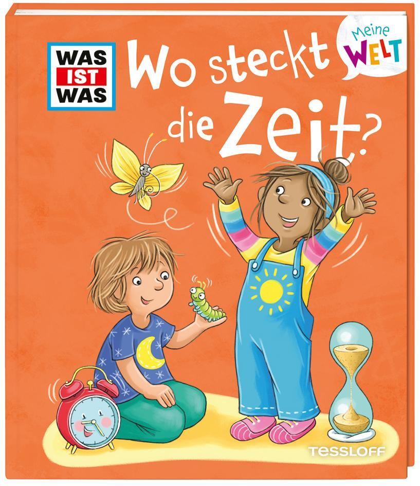 Cover: 9783788643911 | WAS IST WAS Meine Welt Bd. 14 Wo steckt die Zeit? | Alexandra Fabisch