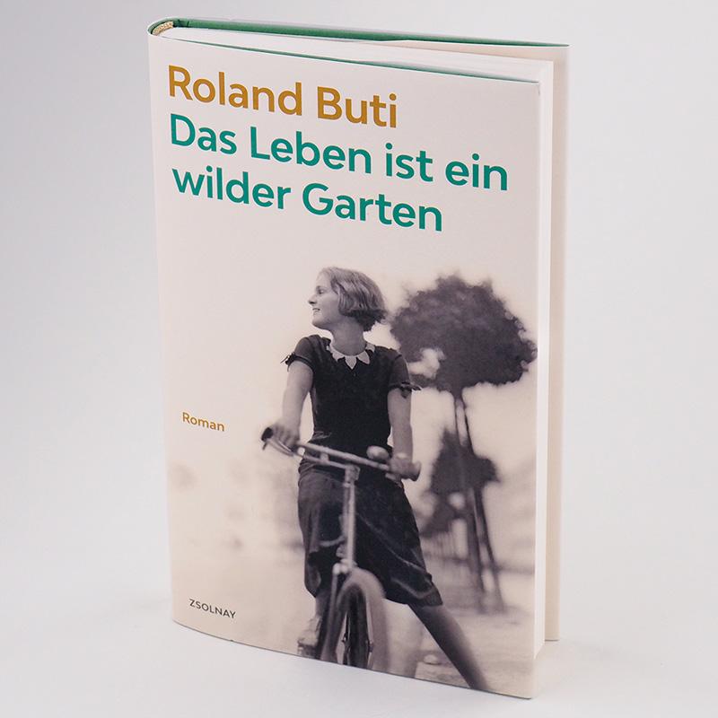 Bild: 9783552059993 | Das Leben ist ein wilder Garten | Roman | Roland Buti | Buch | 176 S.