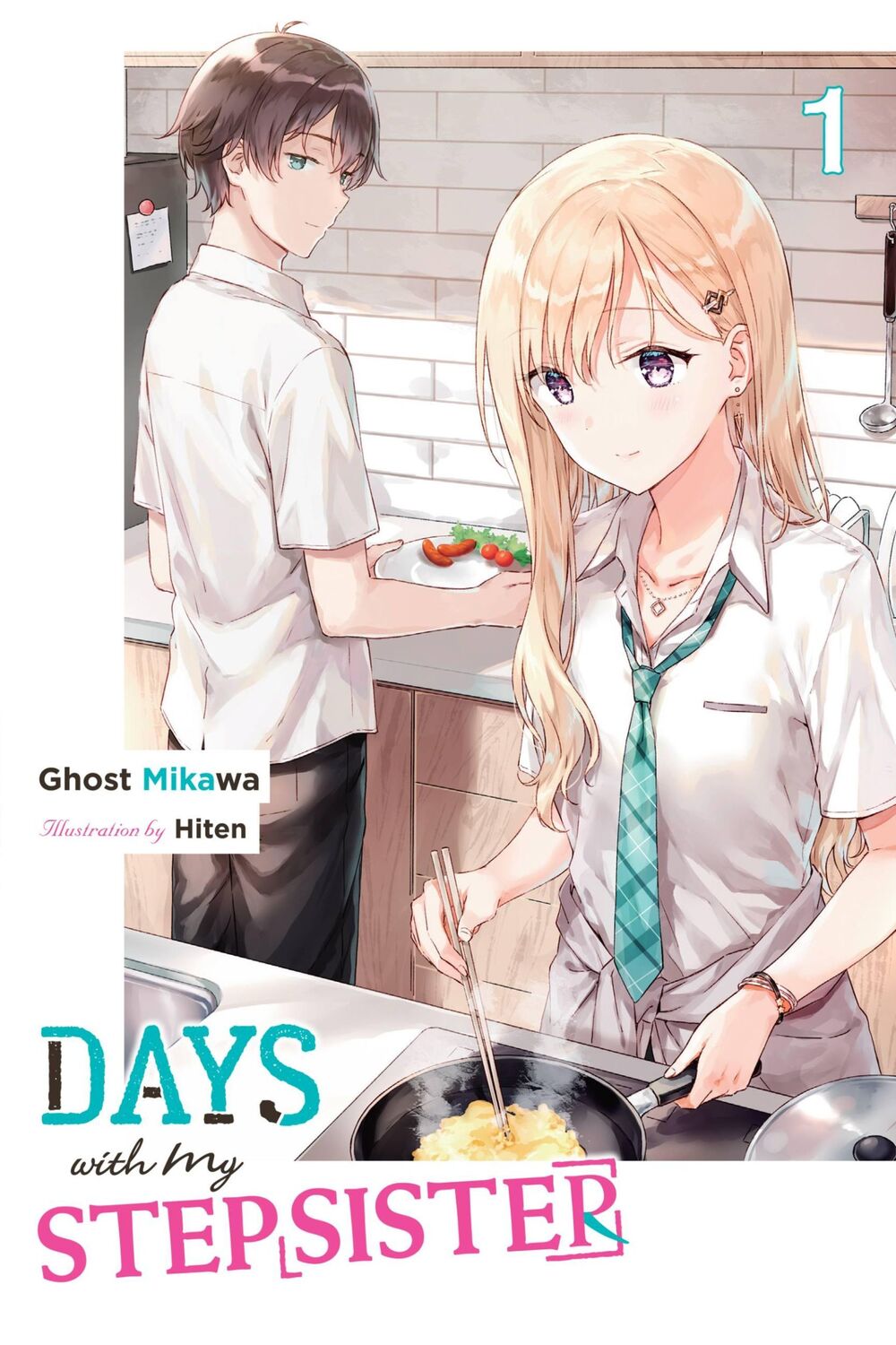 Cover: 9781975372033 | Days with My Stepsister, Vol. 1 (Light Novel) | Ghost Ghost Mikawa