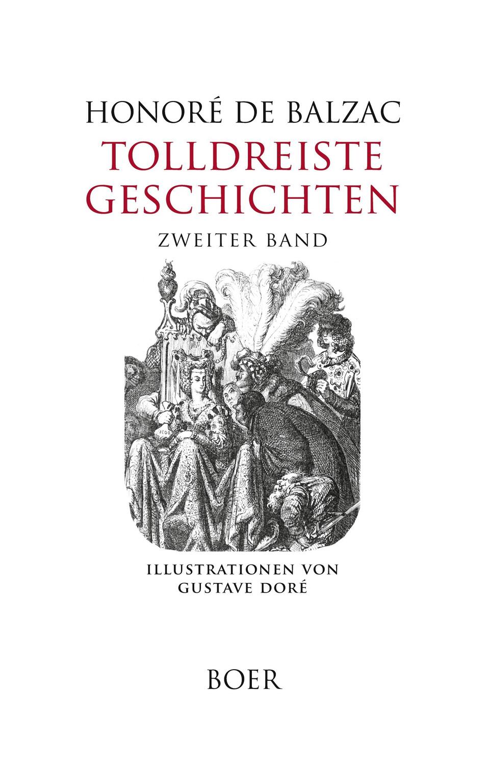 Cover: 9783966623827 | Tolldreiste Geschichten Band 2 | Mit Illustrationen von Gustave Doré