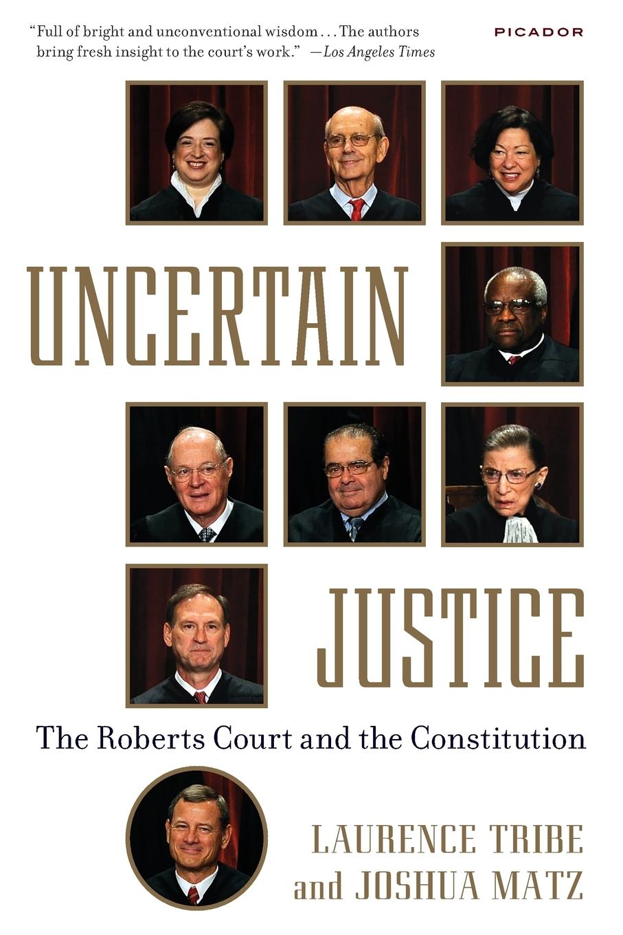 Cover: 9781250069351 | Uncertain Justice | Laurence Tribe | Taschenbuch | Englisch | 2015