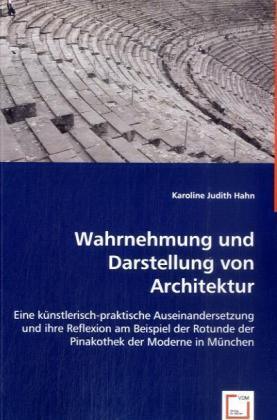 Cover: 9783836478113 | Wahrnehmung und Darstellung von Architektur | Karoline Judith Hahn