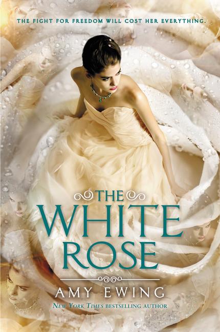 Cover: 9780062235824 | The Lone City 2. The White Rose | Amy Ewing | Taschenbuch | 312 S.