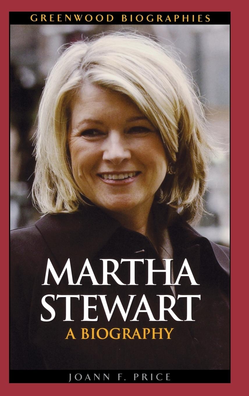 Cover: 9780313338939 | Martha Stewart | A Biography | Joann Price | Buch | Englisch | 2007