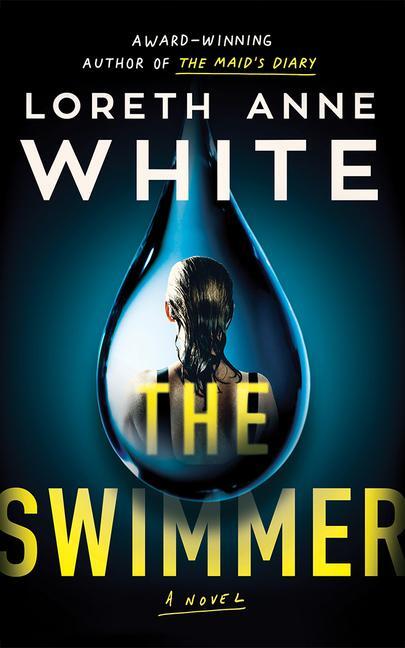 Cover: 9781662518911 | The Swimmer | Loreth Anne White | Taschenbuch | Englisch | 2024