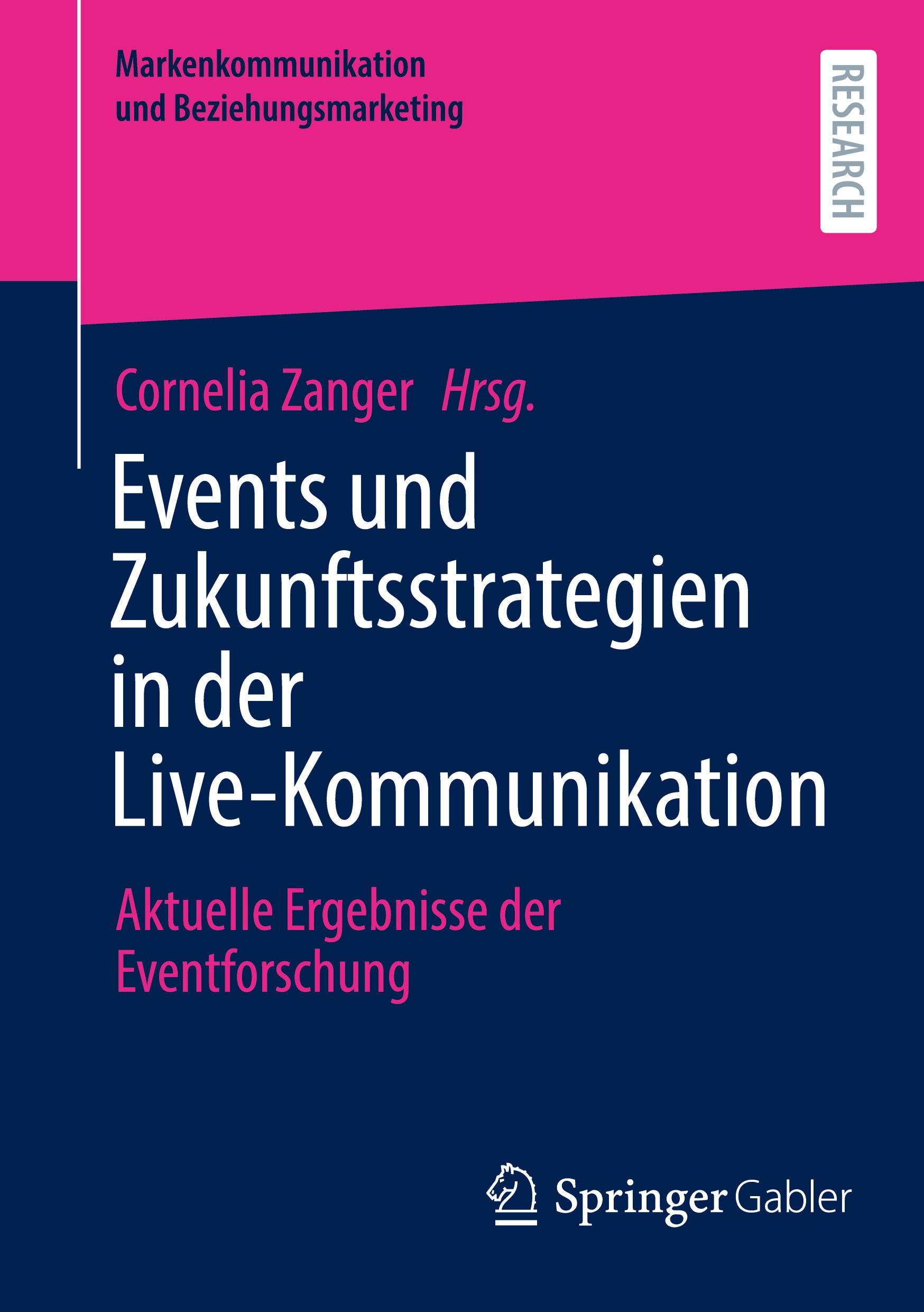 Cover: 9783658431792 | Events und Zukunftsstrategien in der Live-Kommunikation | Zanger | x