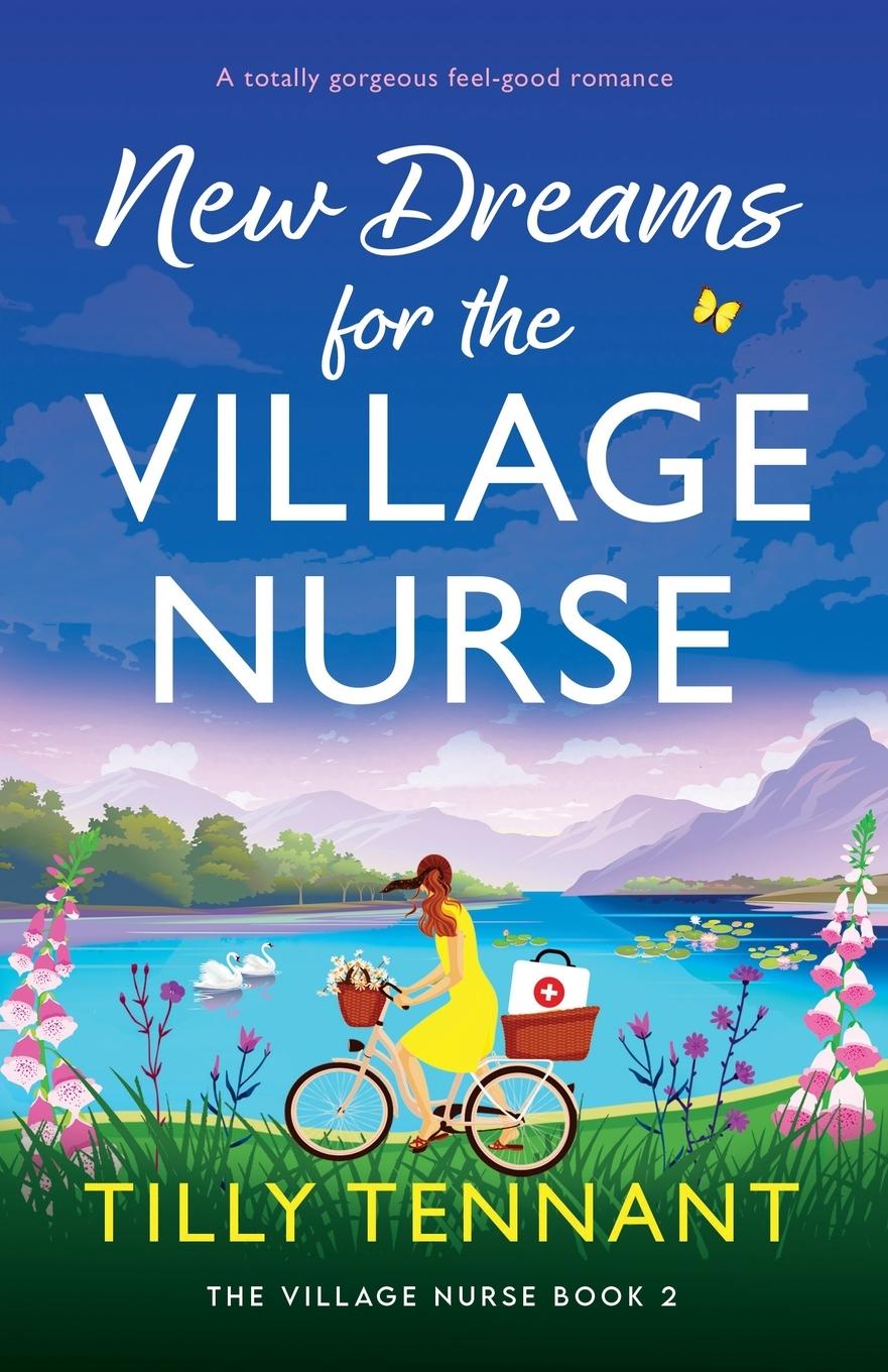 Cover: 9781835255773 | New Dreams for the Village Nurse | Tilly Tennant | Taschenbuch | 2024