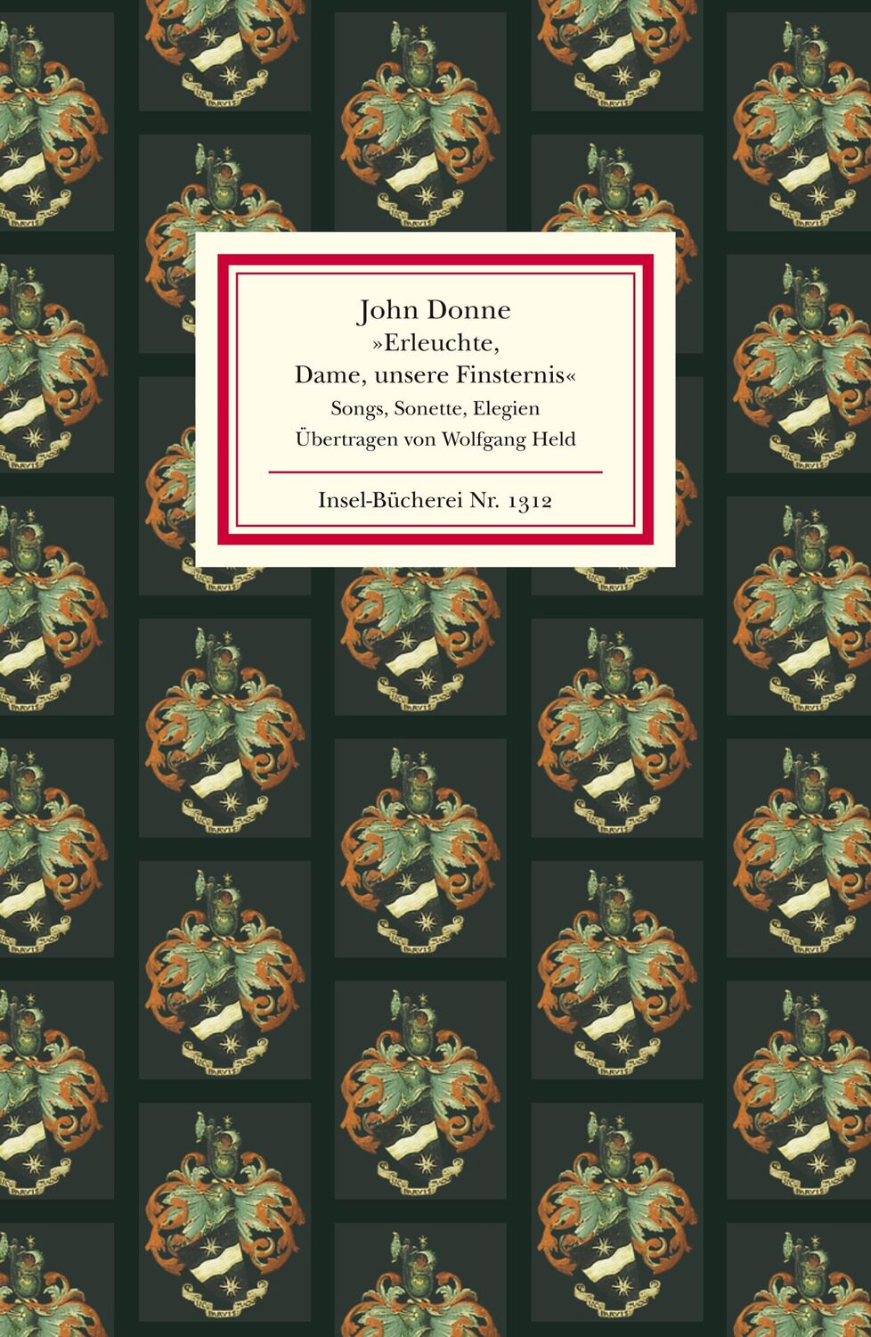 Cover: 9783458193128 | Erleuchte, Dame, unsere Finsternis | John Donne | Buch | 109 S. | 2009