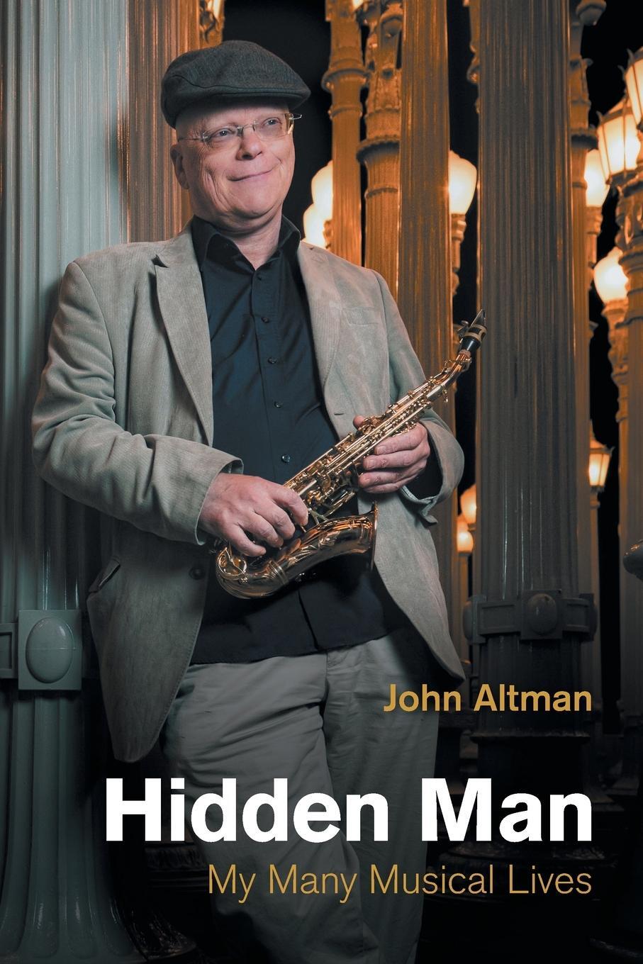 Cover: 9781800501553 | Hidden Man | My Many Musical Lives | John Altman | Taschenbuch | 2022