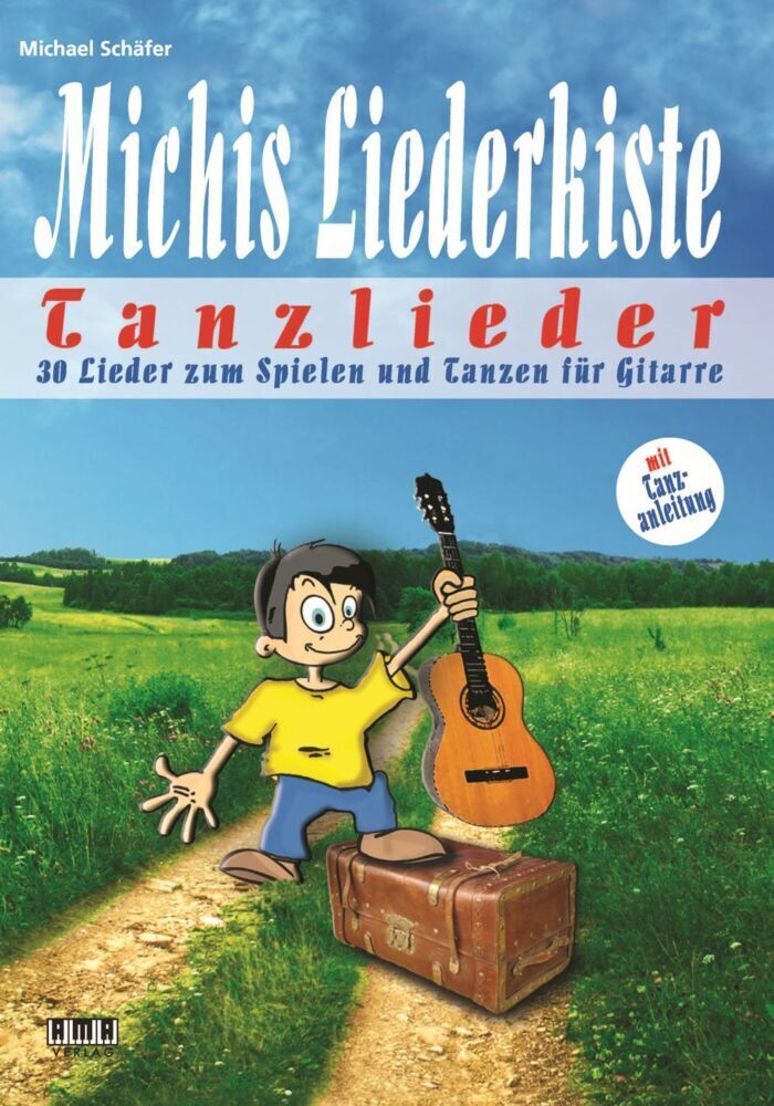 Cover: 9783899222753 | Michis Liederkiste: Tanzlieder für Gitarre | Michael Schäfer | Buch