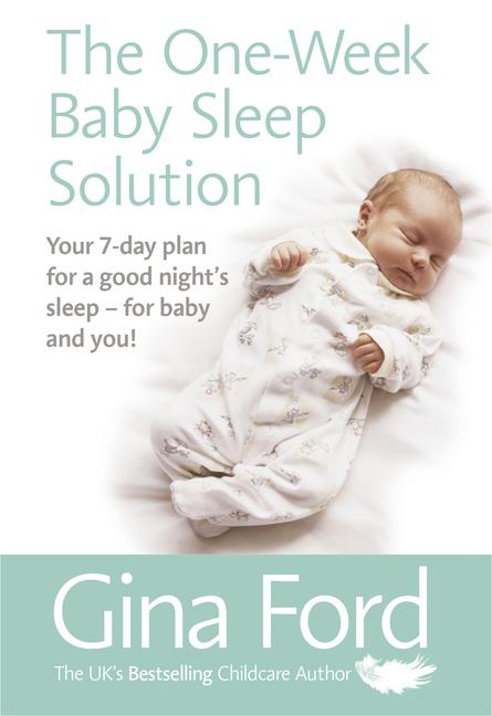 Cover: 9781785040764 | The One-Week Baby Sleep Solution | Contented Little Baby Gina Ford