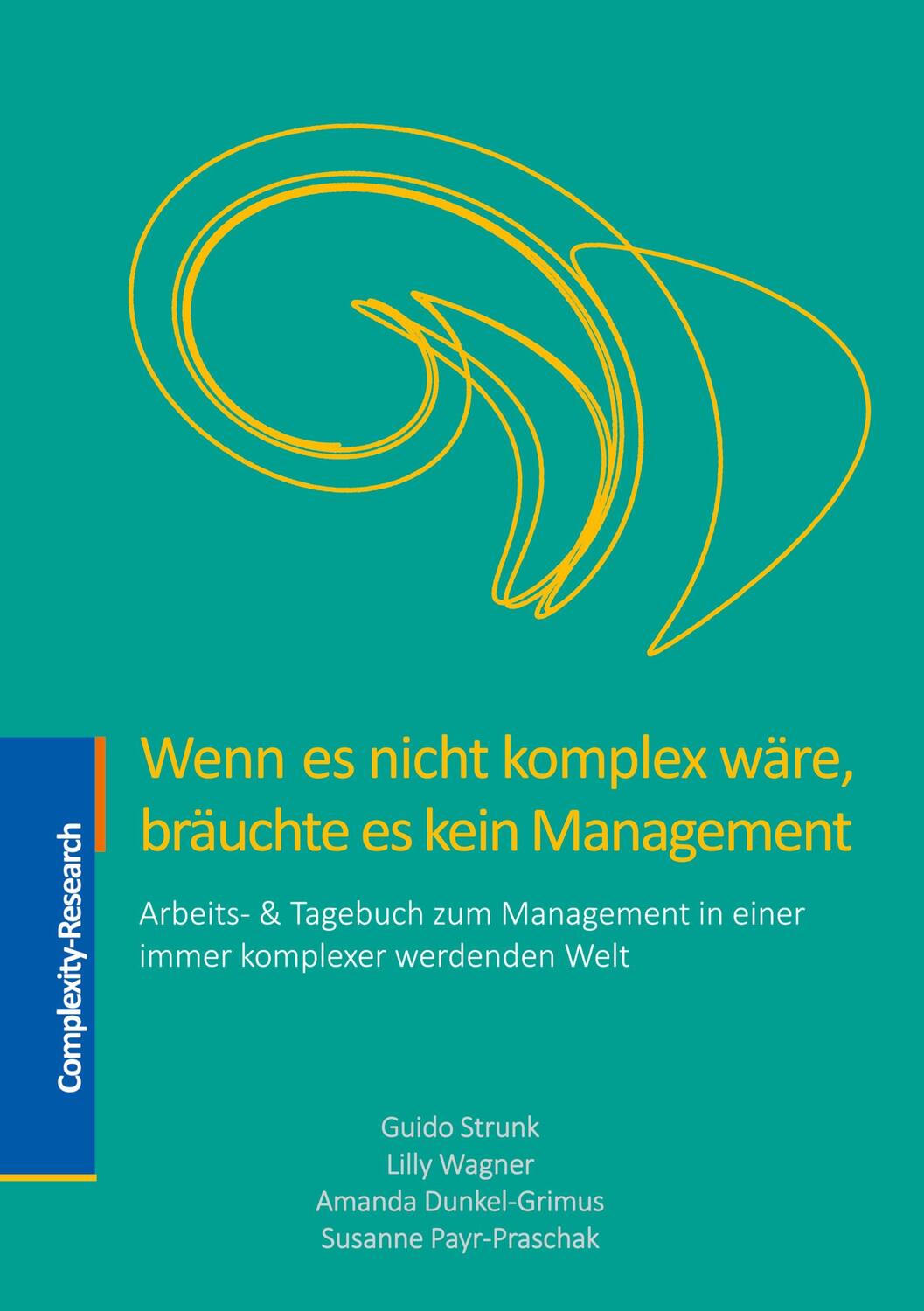 Cover: 9783903291027 | Wenn es nicht komplex wäre, bräuchte es kein Management | Taschenbuch