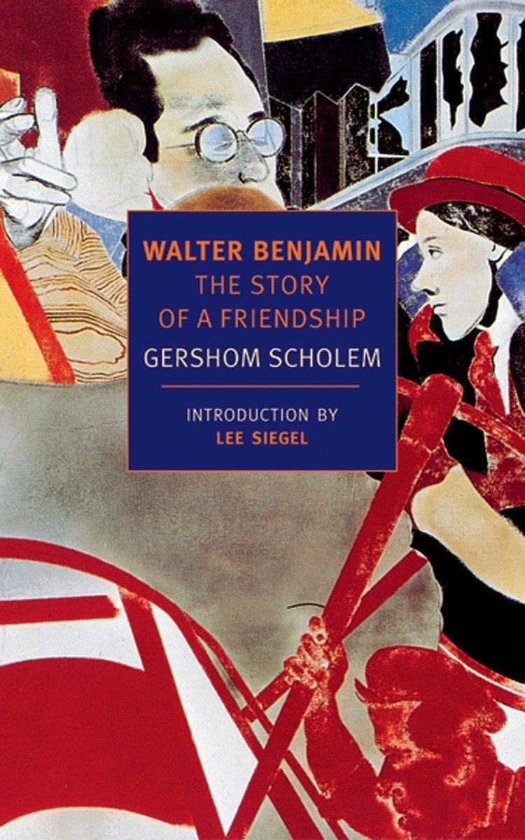 Cover: 9781590170328 | Walter Benjamin: The Story of a Friendship | Gershom Scholem | Buch