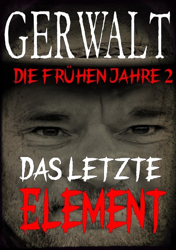 Cover: 9783756555024 | Gerwalt, die frühen Jahre 2: Das letzte Element | Gerwalt Richardson