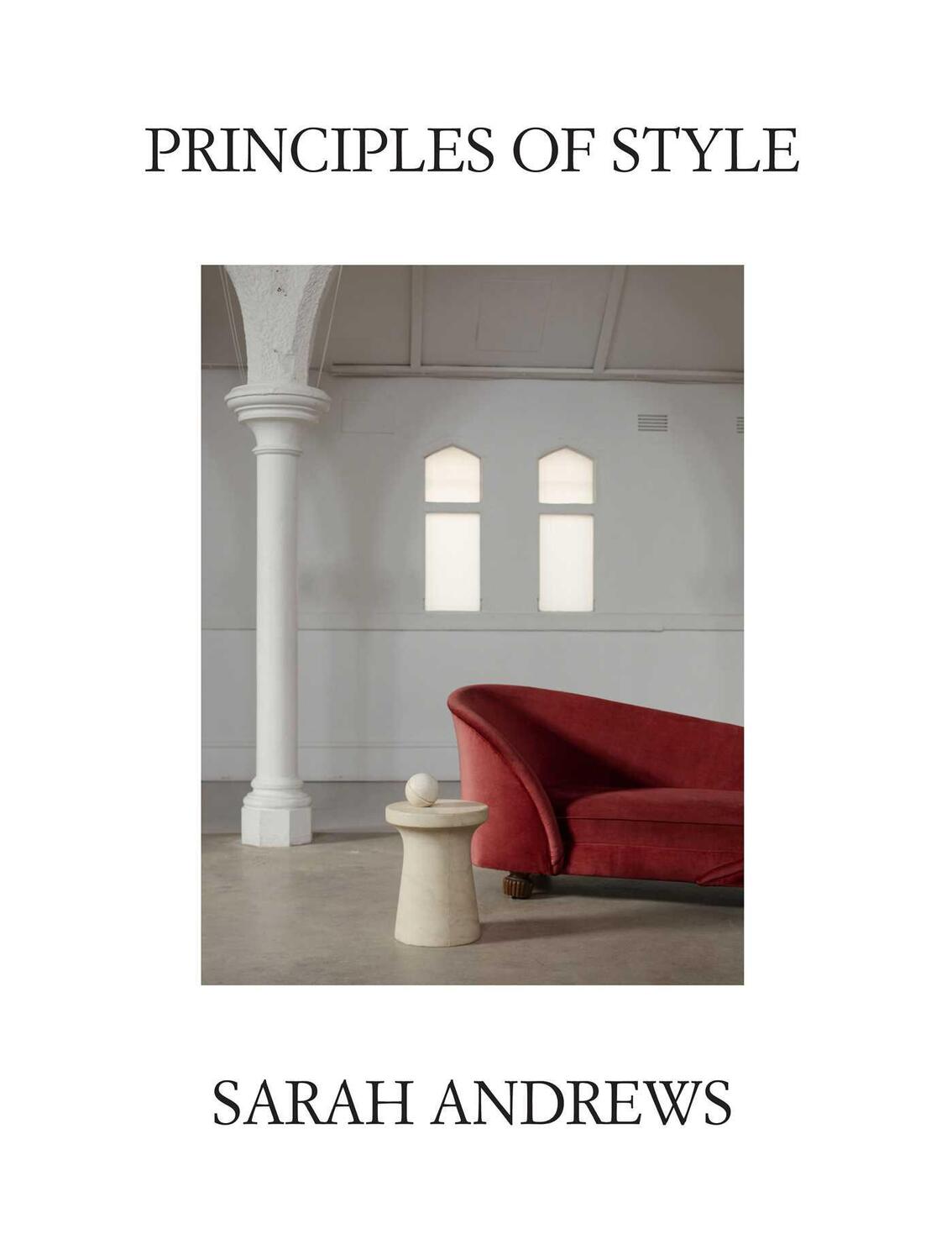 Cover: 9781761102714 | Principles of Style | Sarah Andrews | Buch | Englisch | 2022