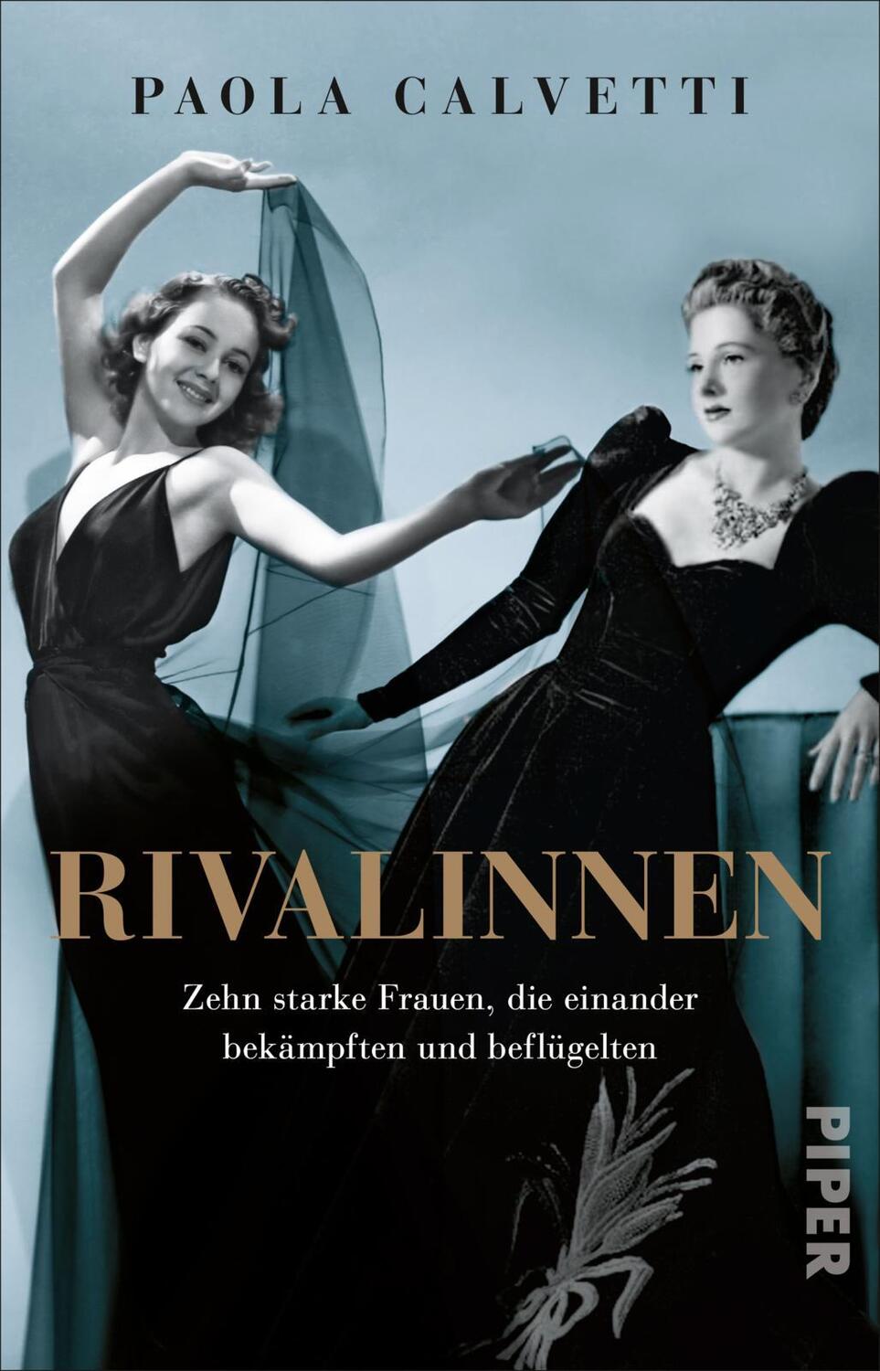 Cover: 9783492318235 | Rivalinnen | Paola Calvetti | Taschenbuch | 352 S. | Deutsch | 2022