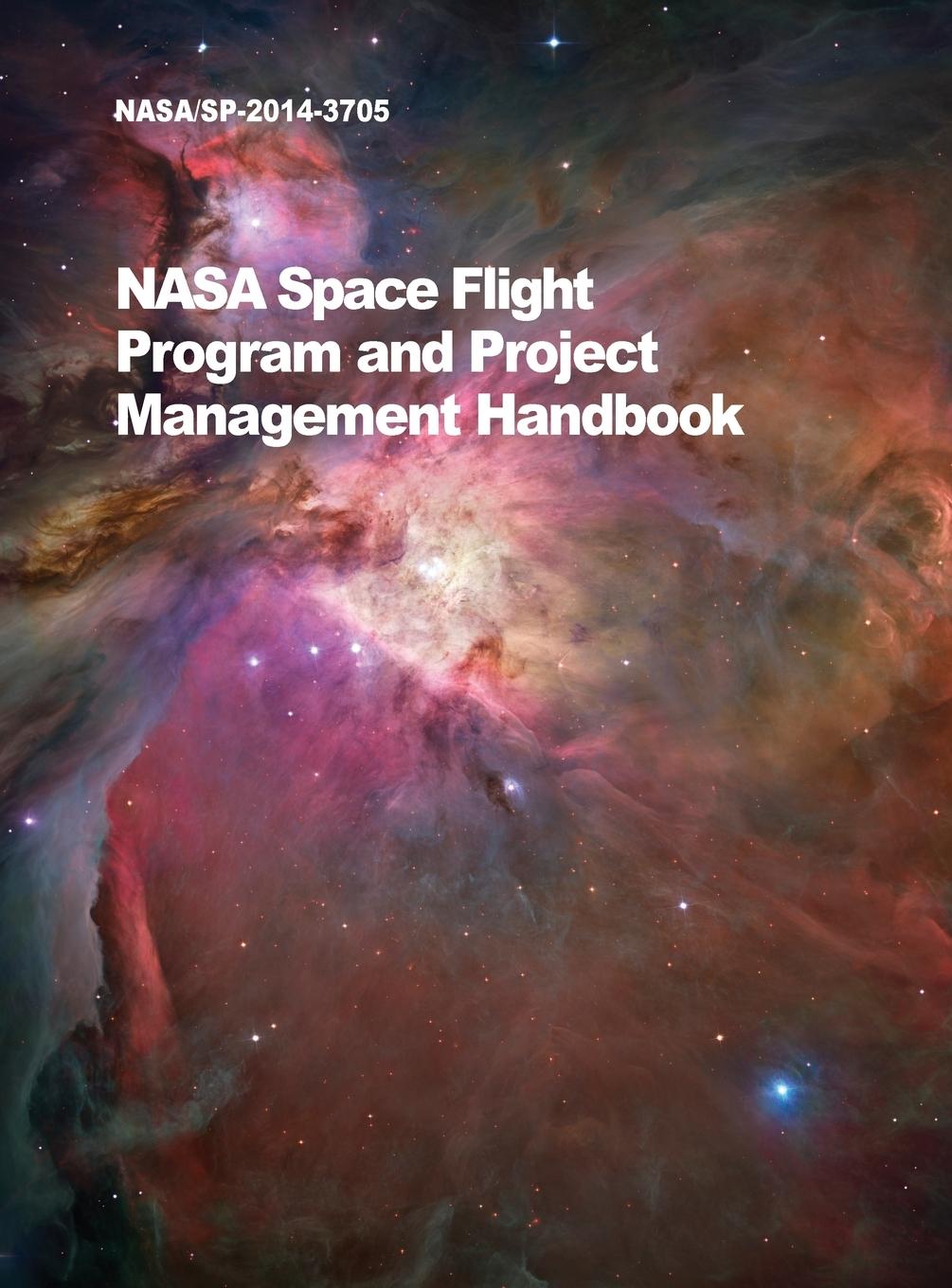 Cover: 9781680920512 | NASA Space Flight Program and Project Management Handbook | Nasa