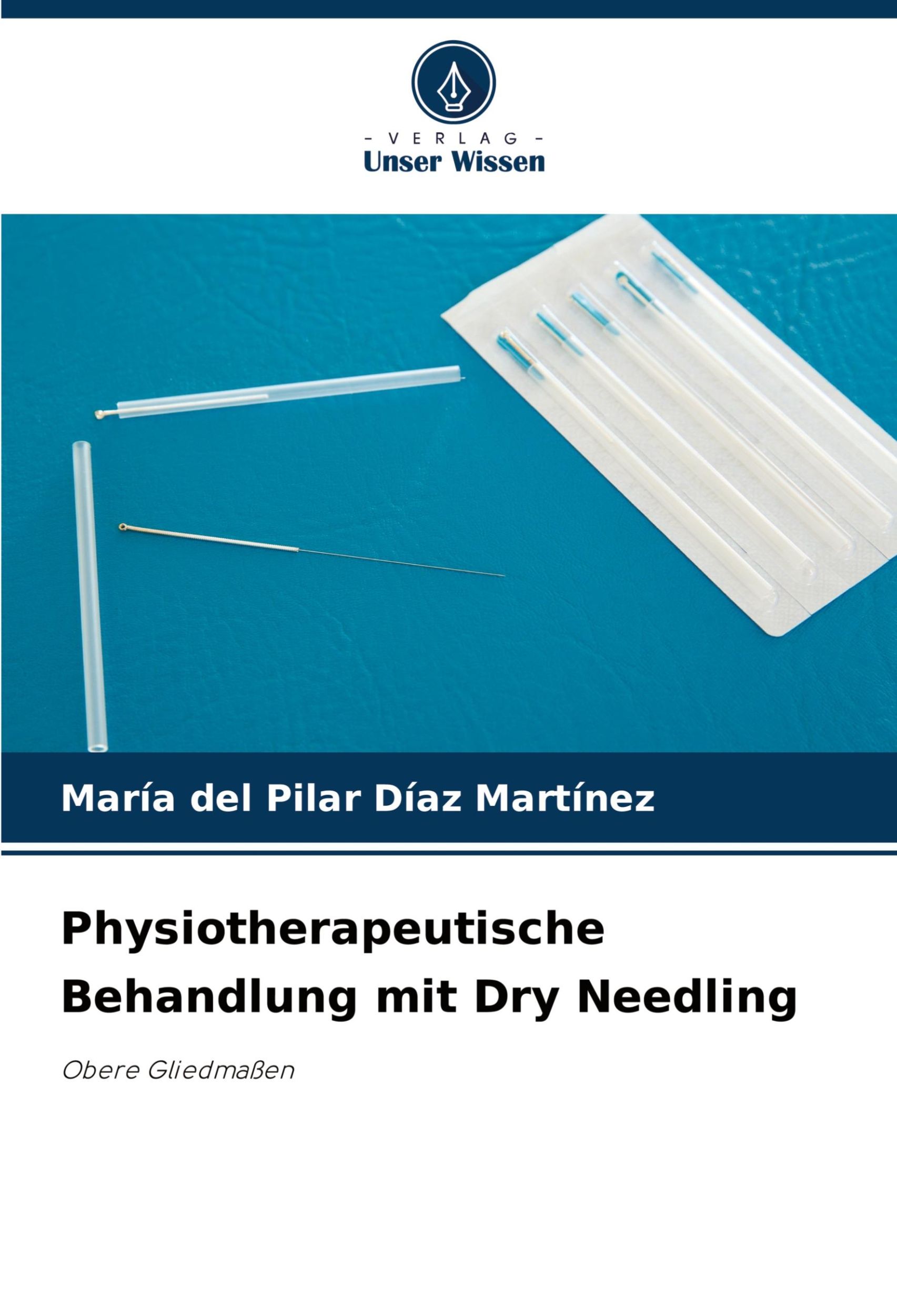 Cover: 9786208285494 | Physiotherapeutische Behandlung mit Dry Needling | Obere Gliedmaßen