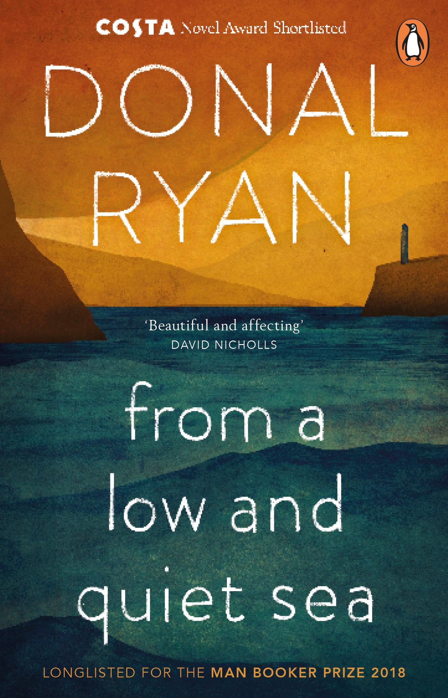 Cover: 9781784160265 | From a Low and Quiet Sea | Donal Ryan | Taschenbuch | 192 S. | 2019