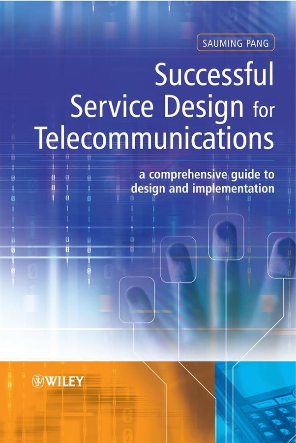 Cover: 9780470753934 | Successful Service Design for Telecommunications | Sauming Pang | Buch