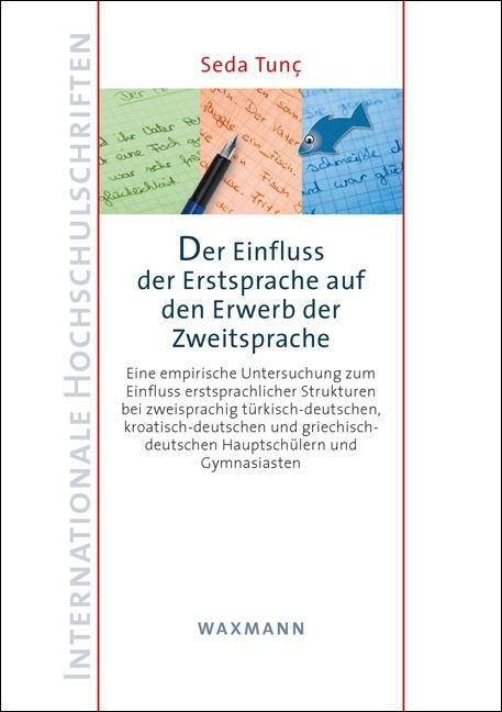 Cover: 9783830927143 | Der Einfluss der Erstsprache auf den Erwerb der Zweitsprache | Tunç