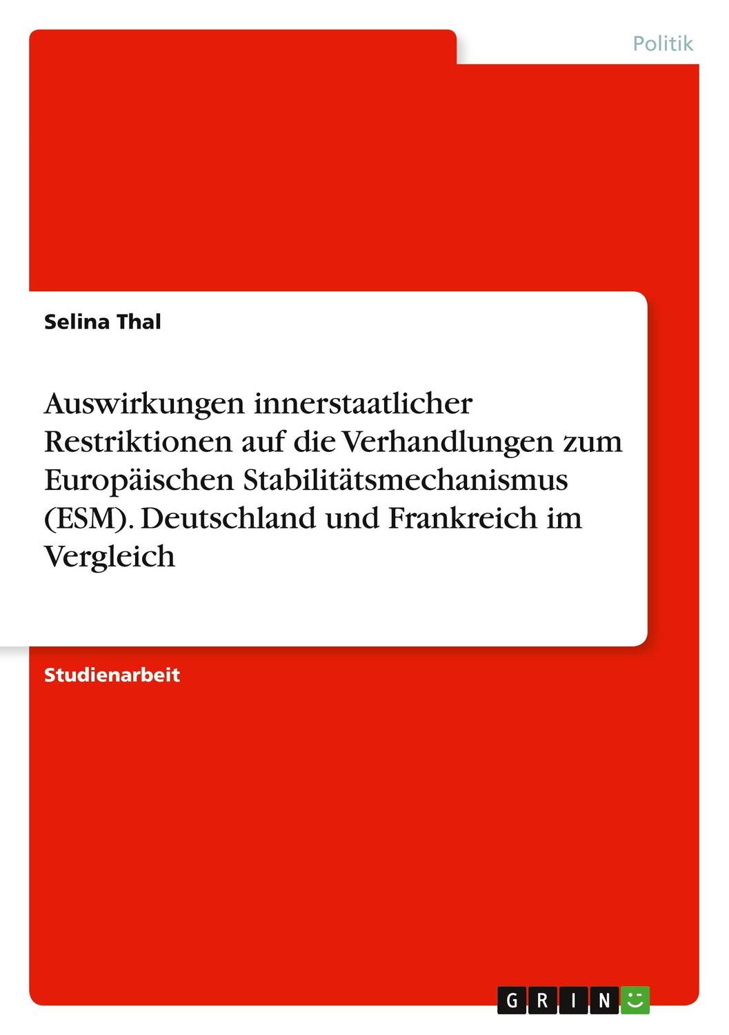 Cover: 9783346418906 | Auswirkungen innerstaatlicher Restriktionen auf die Verhandlungen...