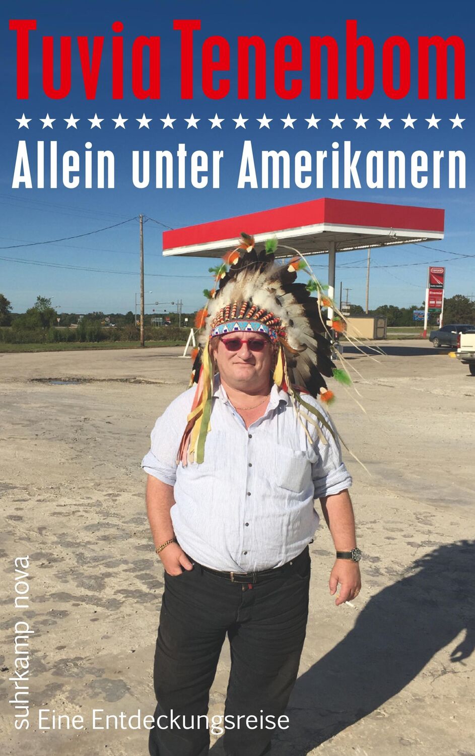 Cover: 9783518467343 | Allein unter Amerikanern | Eine Entdeckungsreise | Tuvia Tenenbom