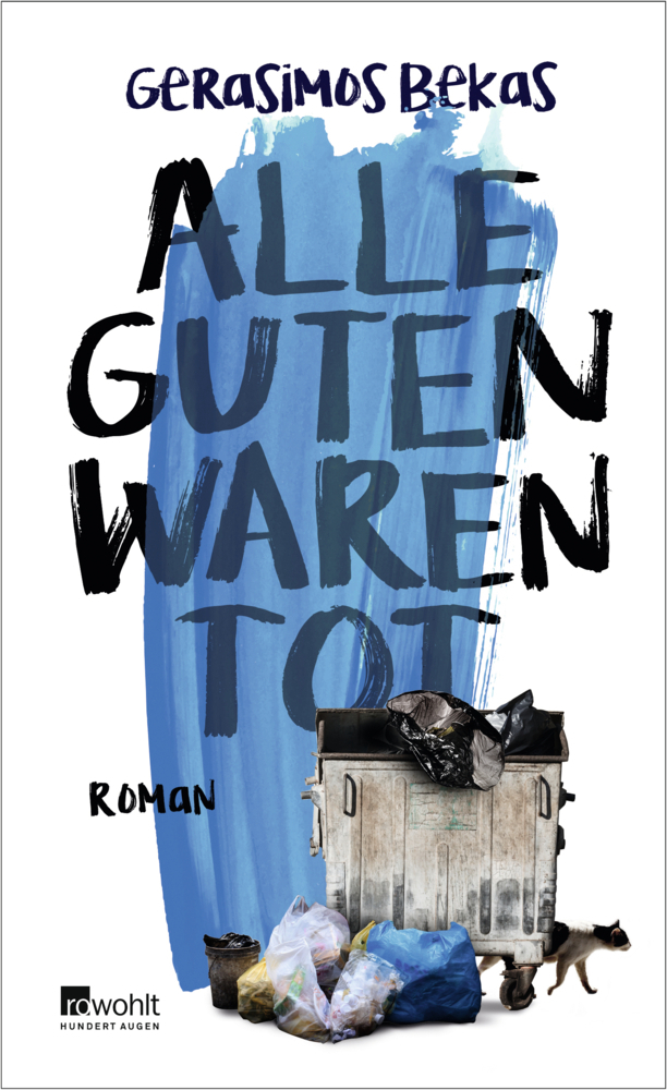 Cover: 9783498006846 | Alle Guten waren tot | Gerasimos Bekas | Buch | 256 S. | Deutsch