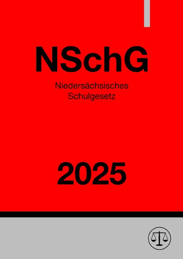 Cover: 9783818712778 | Niedersächsisches Schulgesetz - NSchG 2025 | DE | Ronny Studier | Buch