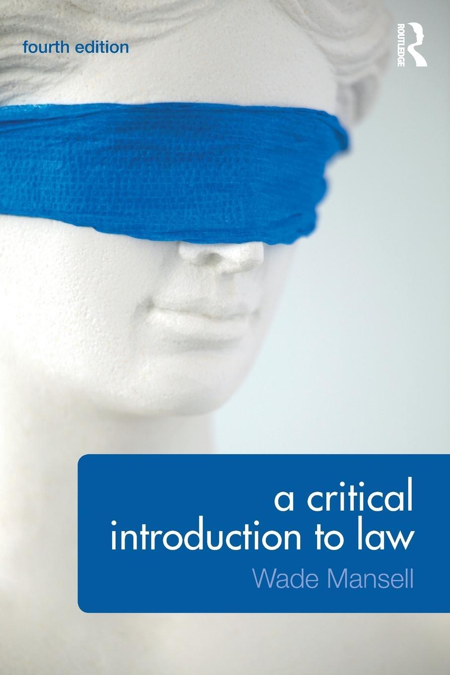 Cover: 9781138775015 | A Critical Introduction to Law | Wade Mansell (u. a.) | Taschenbuch