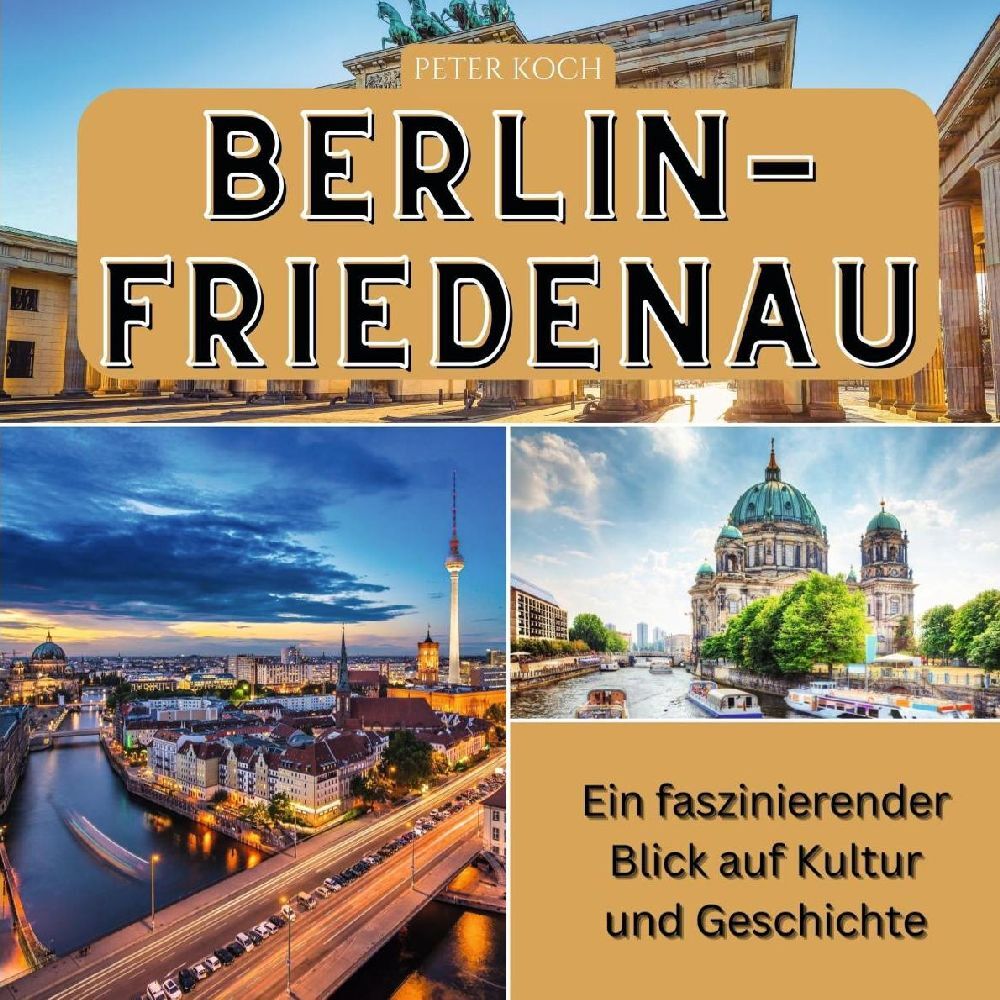 Cover: 9783750562868 | Berlin-Friedenau | Ein faszinierender Blick auf Kultur und Geschichte