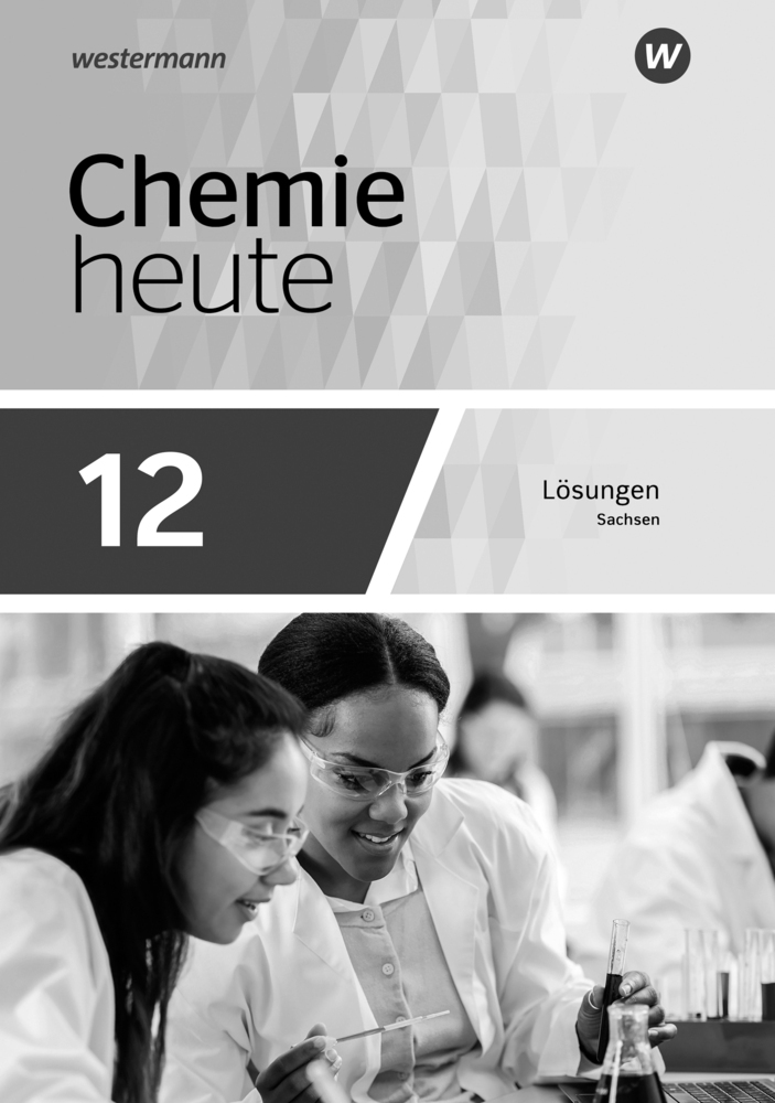 Cover: 9783141295719 | Chemie heute SII - Ausgabe 2023 für Sachsen | Lösungen 12 | Broschüre