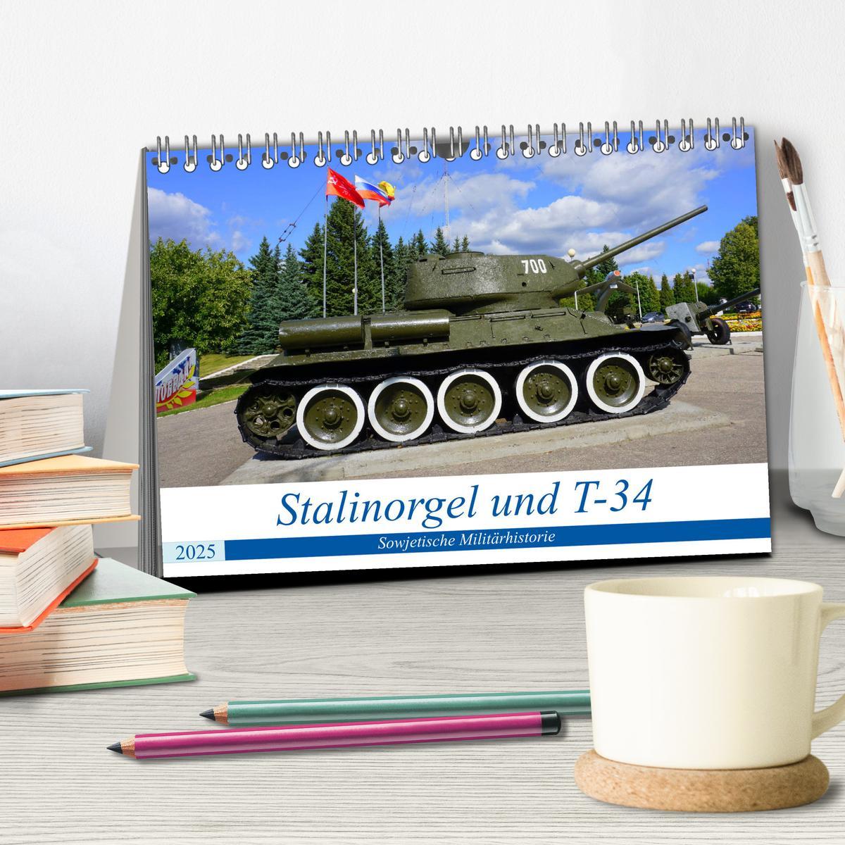 Bild: 9783435279838 | Stalinorgel und T-34 - Sowjetische Militärhistorie (Tischkalender...