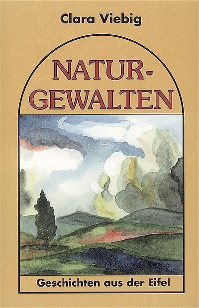 Cover: 9783929745337 | Naturgewalten | Geschichten aus der Eifel | Clara Viebig | Taschenbuch